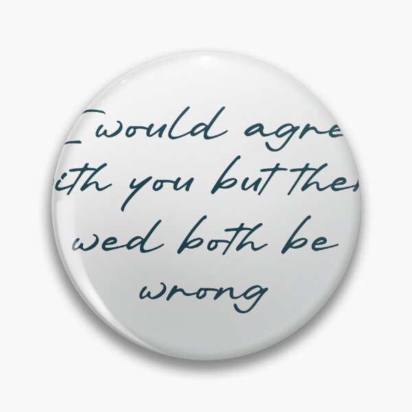 Item preview, I would agree with you, but then we’d both be wrong designed and sold by Ninjacatoff.