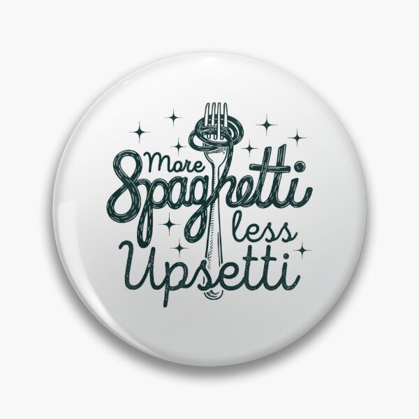 Item preview, More Spaghetti Less Upsetti Funny Meme designed and sold by DreamyNature.