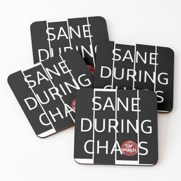 Item preview, SANE DURING CHAOS designed and sold by IMAPROBLEM BRAND CLOTHING BY INFLUENCE GETEM.