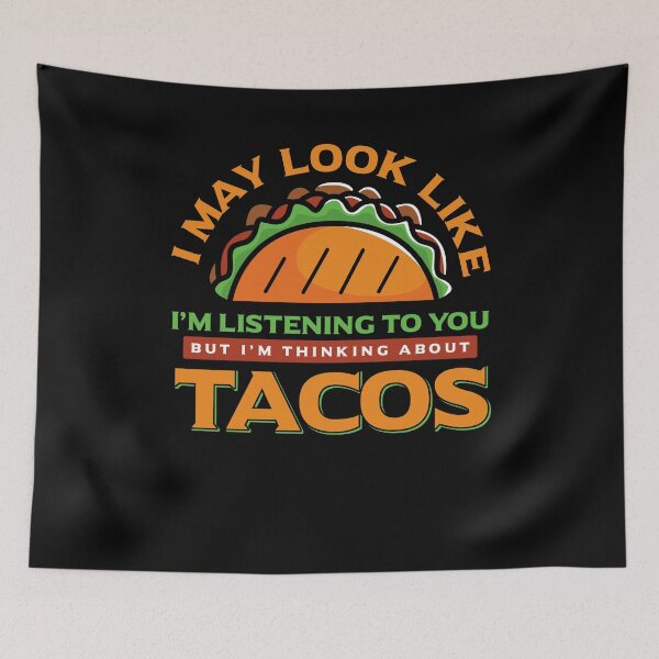 Item preview, I'm Thinking About Tacos Funny Food Design designed and sold by AllStarMerch.