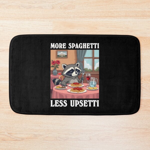 Item preview, More Spaghetti Less Upsetti Raccoon Funny Cute Saying Quote designed and sold by DreamyNature.