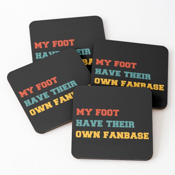 Item preview, My foot have their own fanbase designed and sold by AoSora.