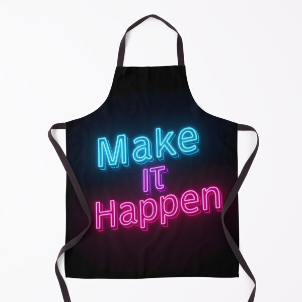 Item preview, Neon Sign Saying 'Make It Happen' on Black Background designed and sold by RUMOOROZ.