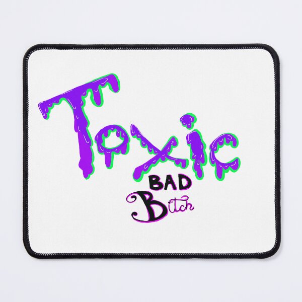 Item preview, Toxic bad bitch designed and sold by Kalhanne.