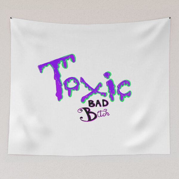 Item preview, Toxic bad bitch designed and sold by Kalhanne.