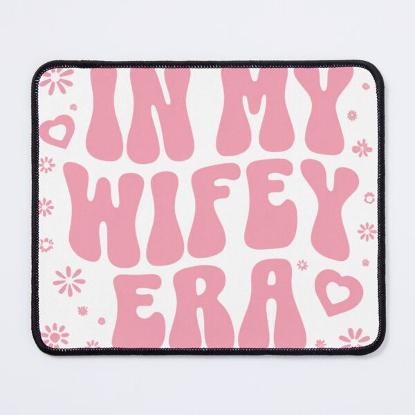 Item preview, In my Wifey Era designed and sold by CreatedbyKandJ.