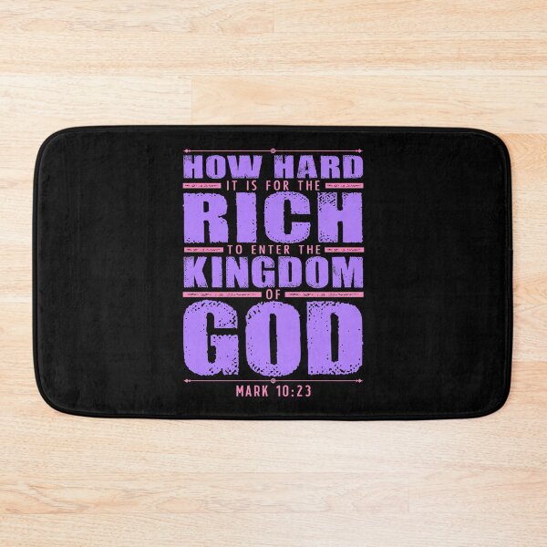 Item preview, Mark 10:23 How Hard It Is For The Rich To Enter The Kingdom Of God designed and sold by plushism.