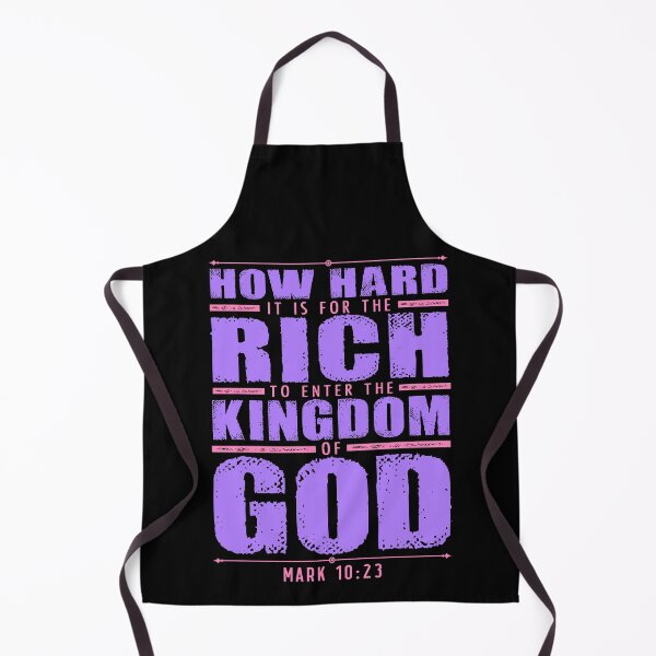 Item preview, Mark 10:23 How Hard It Is For The Rich To Enter The Kingdom Of God designed and sold by plushism.