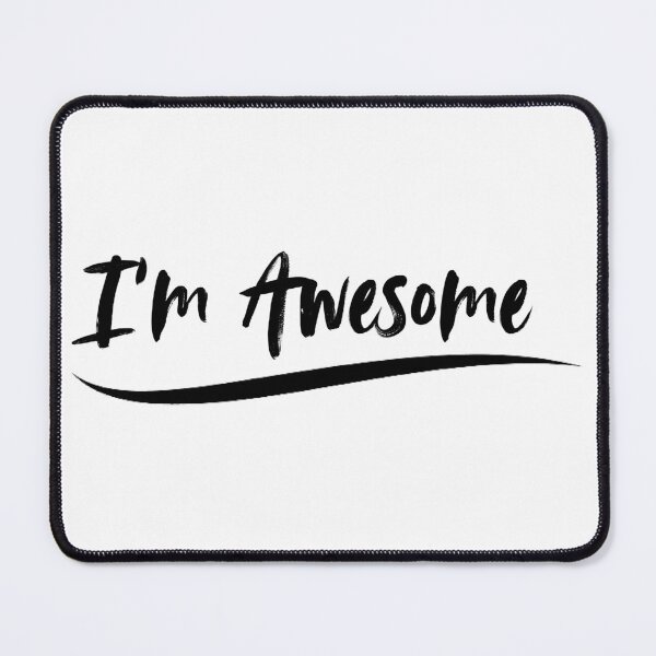 Item preview, I'M AWESOME designed and sold by Vibescape-store.