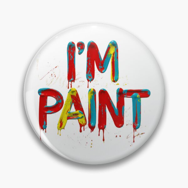 Item preview, I'm Paint designed and sold by Angry Swan Designs.
