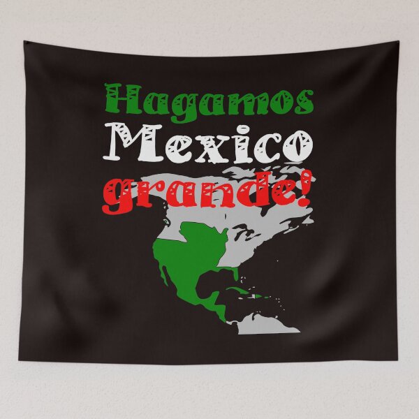 Item preview, Hagamos Mexico grande, for black background designed and sold by Demogeld.