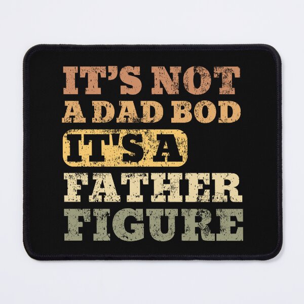 Item preview, It's Not a Dad Bod It's Father Figure Humorous designed and sold by Guess4best.