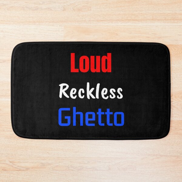 Item preview, Loud RecklessGhetto designed and sold by KATKattalestv.