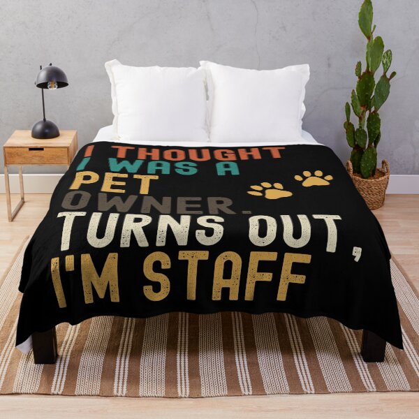 Item preview, Pet Owner? Nope, Just Staff! Funny Animal Design designed and sold by PosiPrints.