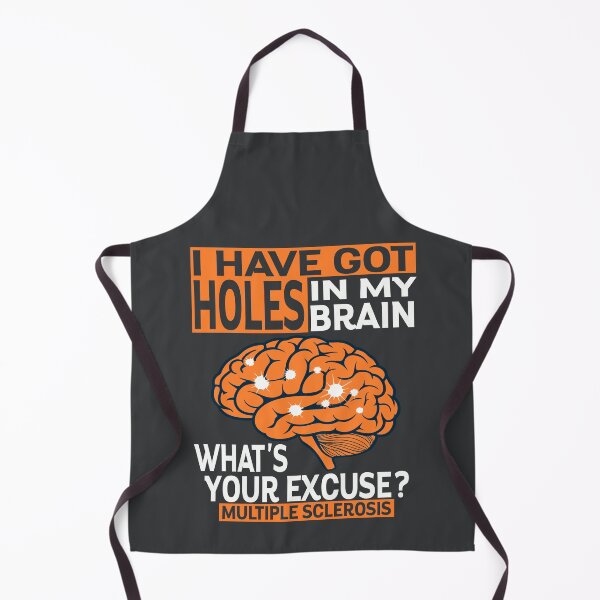 Item preview, MS I've Got Holes In My Brain Multiple Sclerosis Awareness designed and sold by Colorfulman.