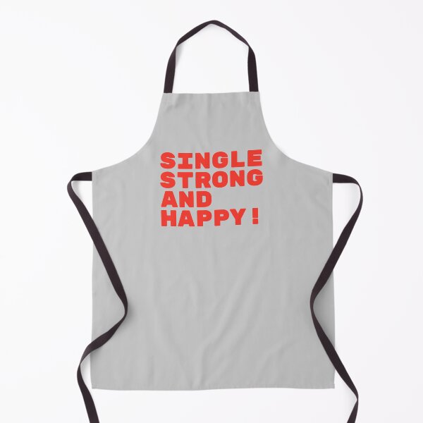 Item preview, Single, Strong and Happy! - Anti Valentine's Day Quote designed and sold by TheSassyNoble.