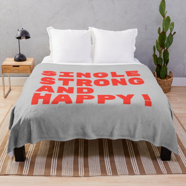 Item preview, Single, Strong and Happy! - Anti Valentine's Day Quote designed and sold by TheSassyNoble.
