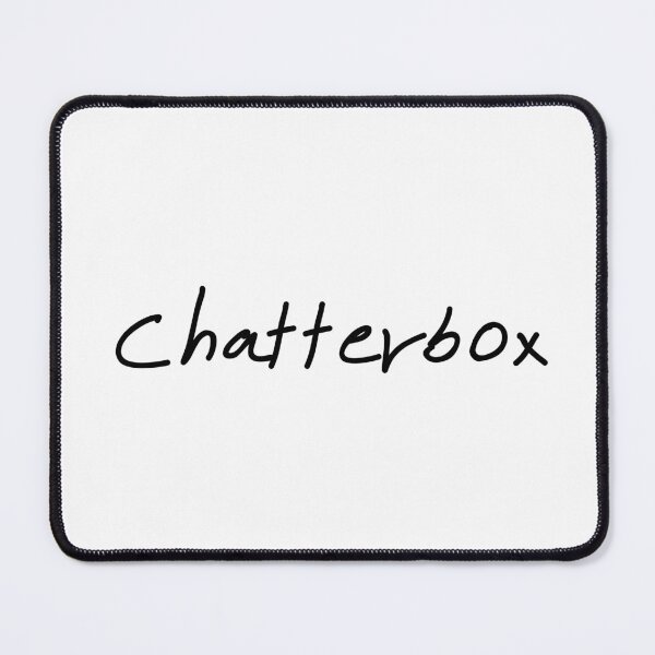 Item preview, Chatterbox – Cute and Witty Design for All Ages designed and sold by VirginieSan.