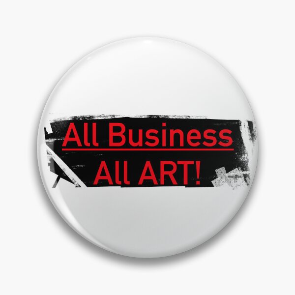 Item preview, All Business /All Art 2025 designed and sold by OPTIMUM  ARTWORKS.