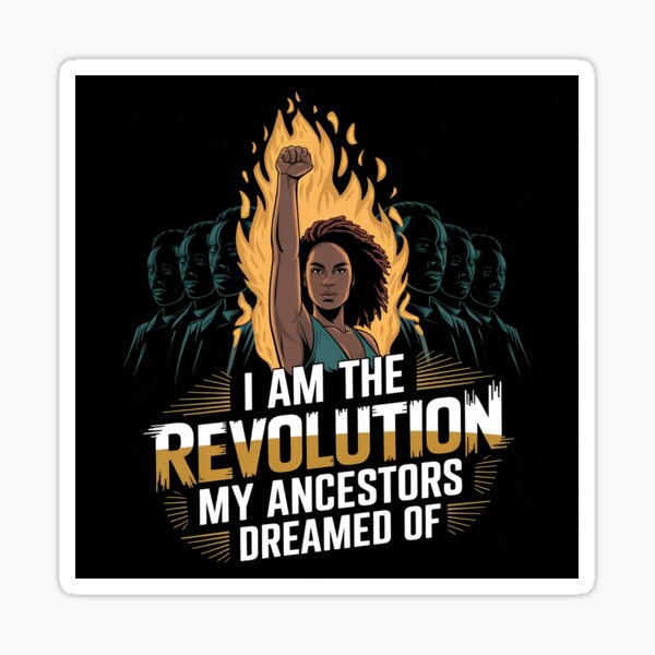 Artikel-Vorschau von Ich bin die Revolution, von der meine Vorfahren geträumt haben - Version 1 Spiritual, designt und verkauft von mygiftideas.