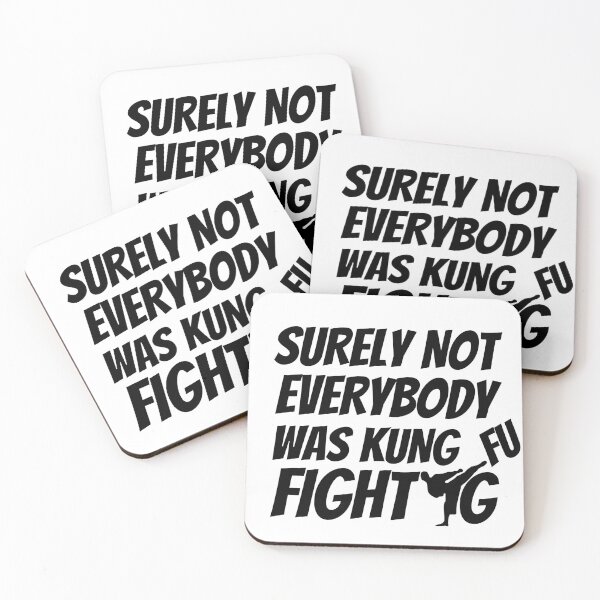 Item preview, Surely Not Everybody Was Kung Fu Fighting Funny Sarcastic designed and sold by Guess4best.