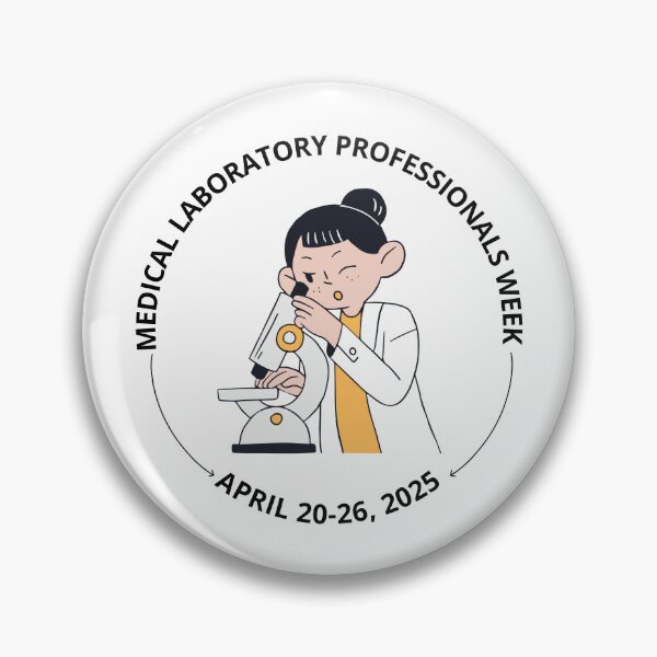 Item preview, Medical Laboratory Professionals Week (Female) April 20-26, 2025 designed and sold by NikitaAg.