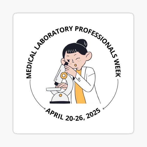 Item preview, Medical Laboratory Professionals Week (Female) April 20-26, 2025 designed and sold by NikitaAg.