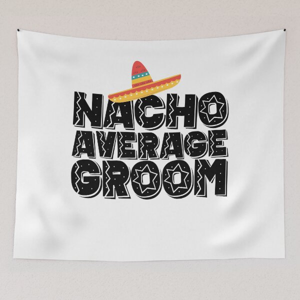 Aperçu de l'œuvre Nacho Average Groom créée et vendue par PNGShop.