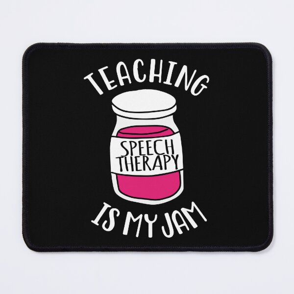 Item preview, Teaching Speech Therapy Is My Jam designed and sold by PNGShop.