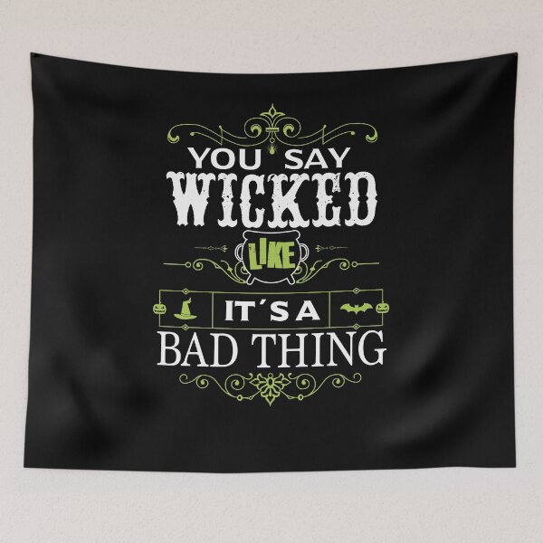Item preview, You Say Wicked Like Its A Bad Thing designed and sold by PNGShop.