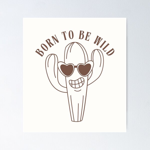Item preview, Born to be wild designed and sold by Peerless-Prime.