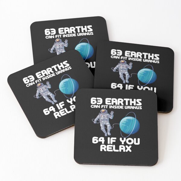Item preview, 63 Earths Can Fit Inside Uranus 64 If You Relax designed and sold by PNGShop.