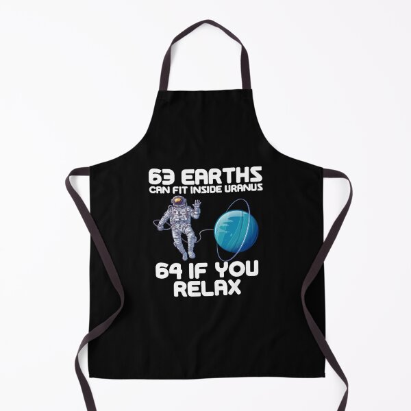 Item preview, 63 Earths Can Fit Inside Uranus 64 If You Relax designed and sold by PNGShop.