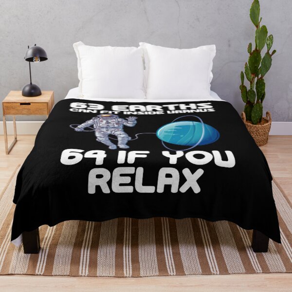 Item preview, 63 Earths Can Fit Inside Uranus 64 If You Relax designed and sold by PNGShop.