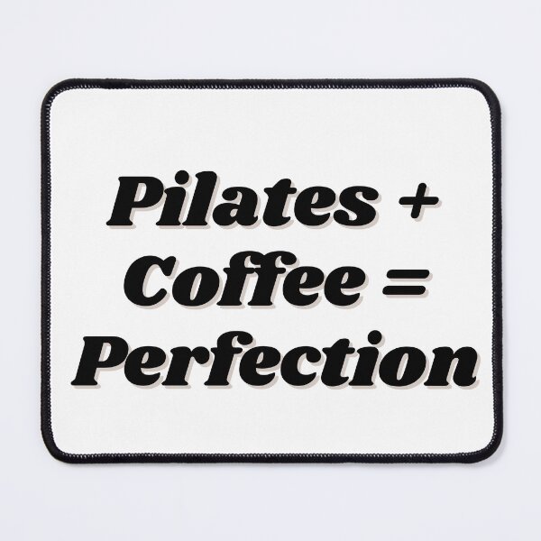 Item preview, Pilates + Coffee = Perfection designed and sold by ChiWellness Shop.