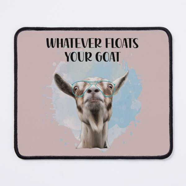 Item preview, Whatever Floats Your Goat – Funny Goat with Glasses designed and sold by Aredbox.