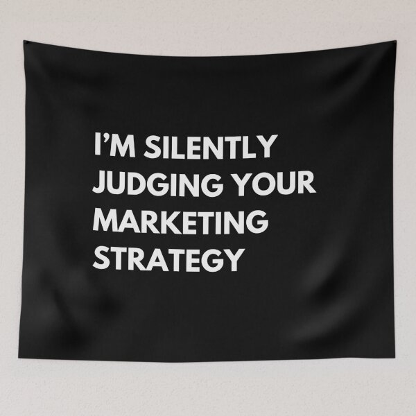 Item preview, I’m Silently Judging Your Marketing Strategy Funny Marketers Saying designed and sold by CuteLovelyDesigns.