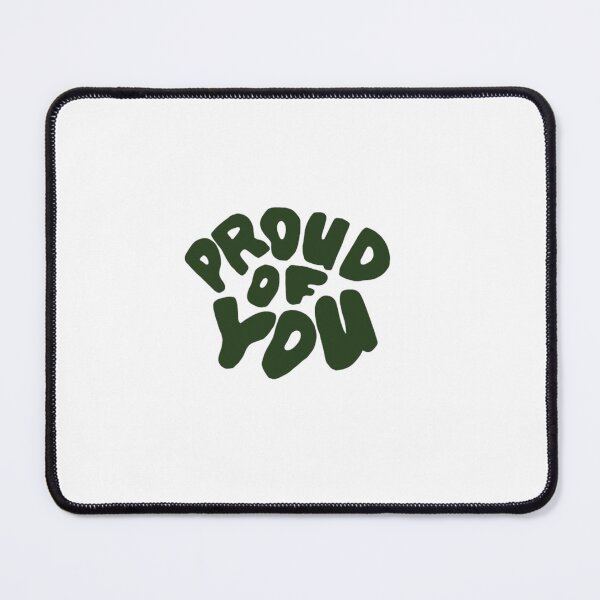 Item preview, Proud of you designed and sold by designssMG.