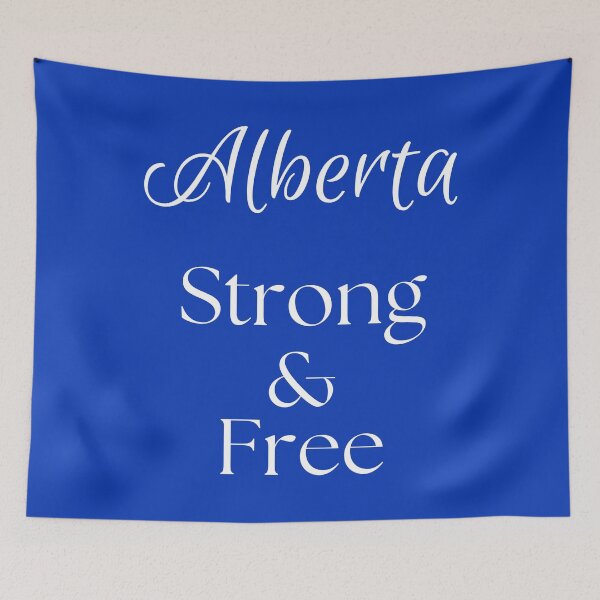Item preview, Alberta Strong & Free (version 2) designed and sold by KyarwonDesigns.