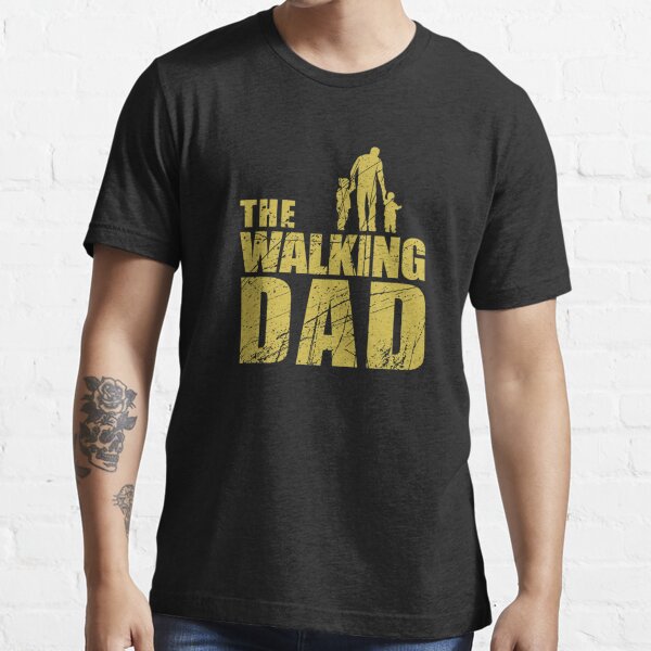 Das Walking Dad T-Shirt THE ORIGINAL