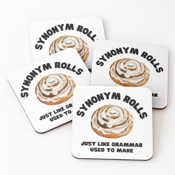 Item preview,  Synonym Rolls Just Like Grammar Used To Make Funny Food Gift designed and sold by poppet103.