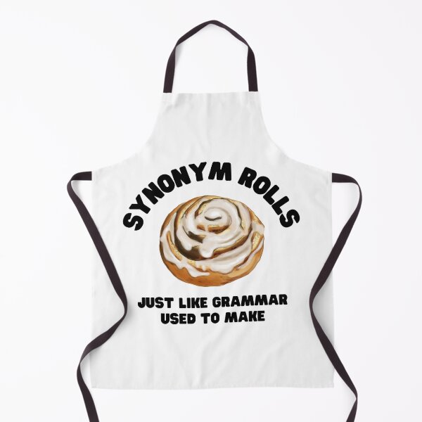 Item preview, Synonym Rolls Just Like Grammar Used To Make Funny Food Gift designed and sold by poppet103.