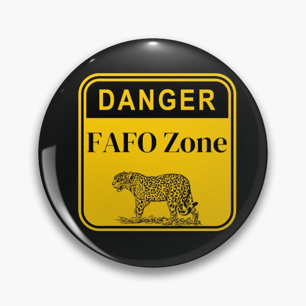 Item preview, FAFO designed and sold by Artistic Cheezwiz.