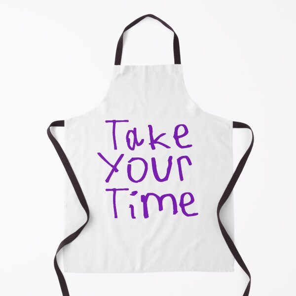 Item preview, Take Your Time designed and sold by kinpirks.