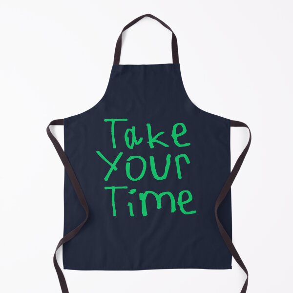 Item preview, Take Your Time designed and sold by kinpirks.