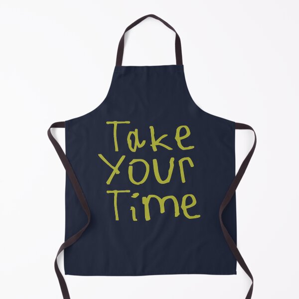 Item preview, Take Your Time designed and sold by kinpirks.
