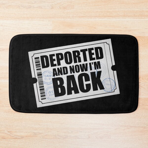 Item preview, Deported and Now I’m Back – Return Ticket Immigration Design designed and sold by Ela-graphicwiz.