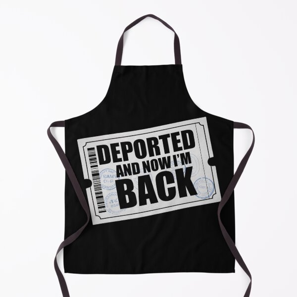 Item preview, Deported and Now I’m Back – Return Ticket Immigration Design designed and sold by Ela-graphicwiz.