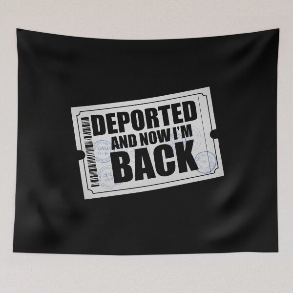Item preview, Deported and Now I’m Back – Return Ticket Immigration Design designed and sold by Ela-graphicwiz.