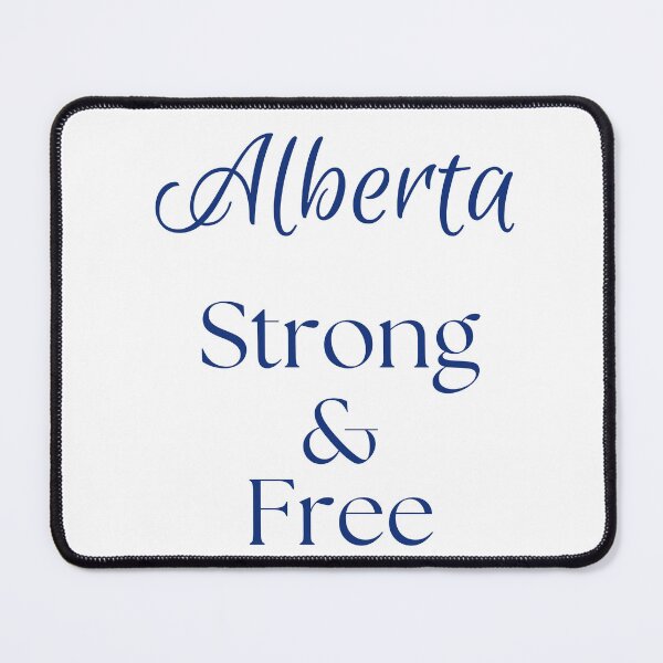 Item preview, Alberta Strong & Free (version 4) designed and sold by KyarwonDesigns.